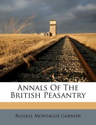 Annals of the British Peasantry
