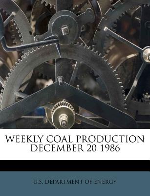 Weekly Coal Production December 20 1986