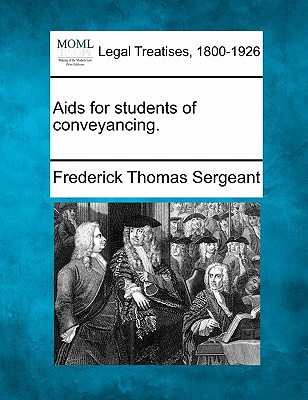 AIDS for Students of Conveyancing.