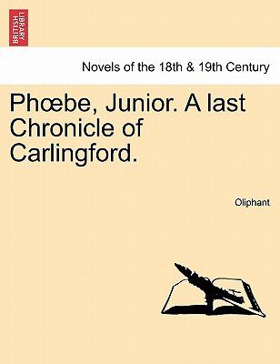 PH Be, Junior. a Last Chronicle of Carlingford.