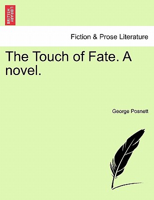 The Touch of Fate. a Novel.