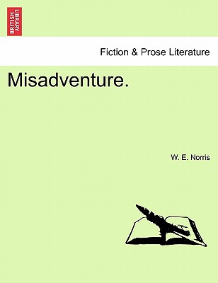 Misadventure.