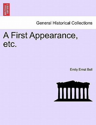 A First Appearance, Etc.