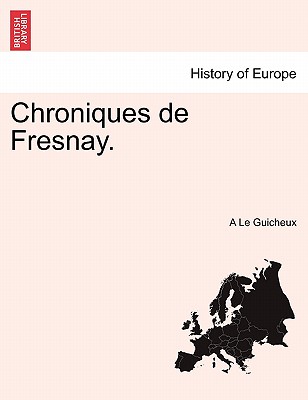 Chroniques de Fresnay.