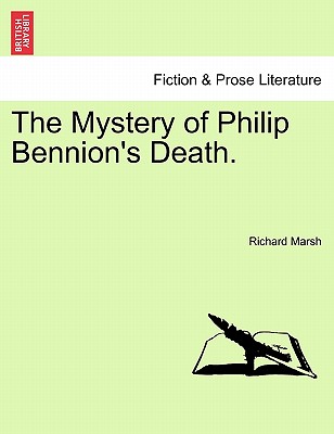The Mystery of Philip Bennion's Death.