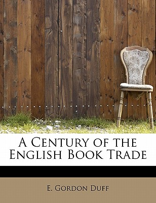 A Century of the English Book Trade