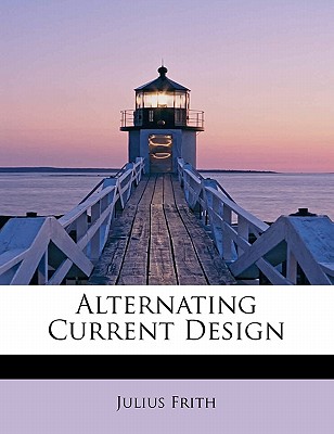 Alternating Current Design