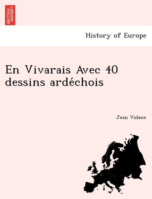 En Vivarais Avec 40 Dessins Arde Chois