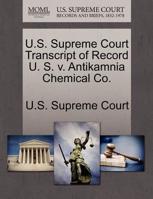 U.S. Supreme Court Transcript of Record U. S. V. Antikamnia Chemical Co.