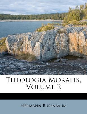 Theologia Moralis, Volume 2