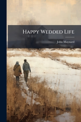 Happy Wedded Life