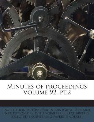 Minutes of Proceedings Volume 92, PT.2