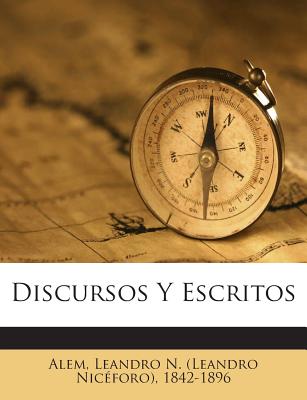 Discursos Y Escritos