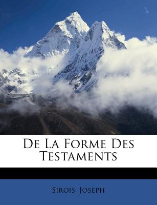 de la Forme Des Testaments