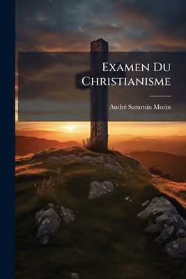 Examen Du Christianisme