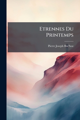 Etrennes Du Printemps