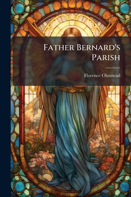 Father Bernard's Parish