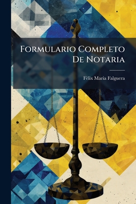 Formulario Completo De Notaria