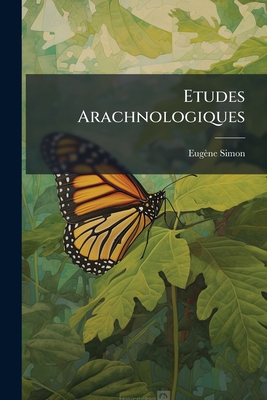 Etudes Arachnologiques
