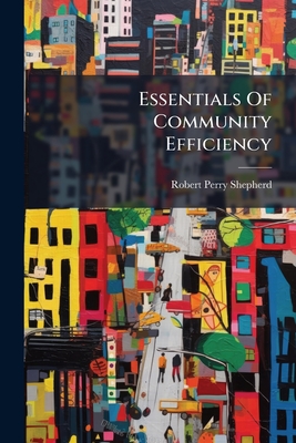 Essentials Of Community Efficiency