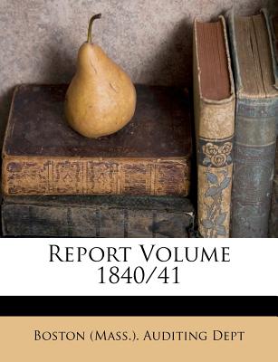 Report Volume 1840/41