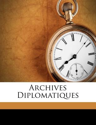 Archives Diplomatiques