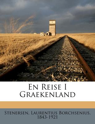 En Reise I Graekenland