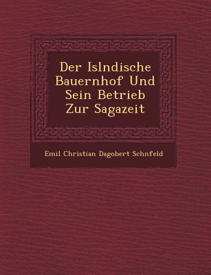 Der Isl Ndische Bauernhof Und Sein Betrieb Zur Sagazeit