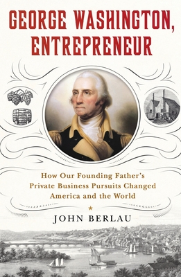 George Washington, Entrepreneur