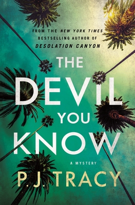 The Devil You Know: A Mystery