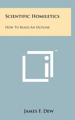 Scientific Homiletics: How to Build an Outline
