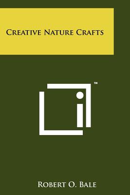 Creative Nature Crafts