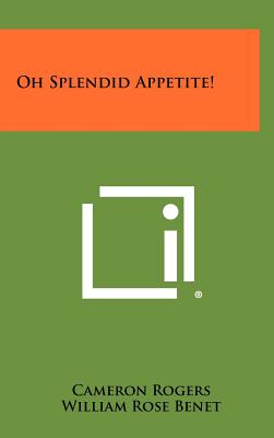 Oh Splendid Appetite!