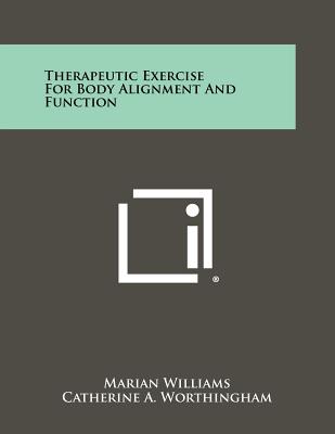Therapeutic Exercise For Body Alignment And Function