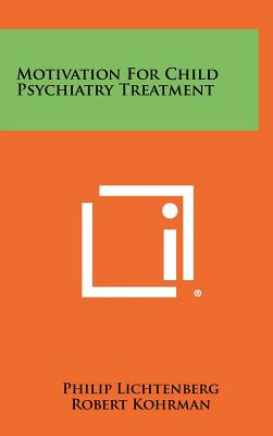 Motivation For Child Psychiatry Treatment