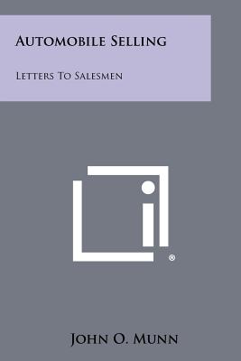Automobile Selling: Letters To Salesmen