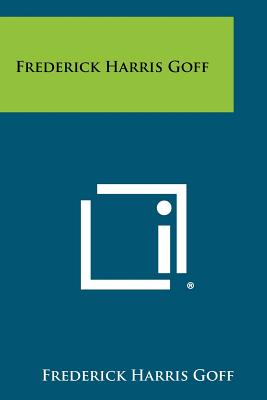 Frederick Harris Goff