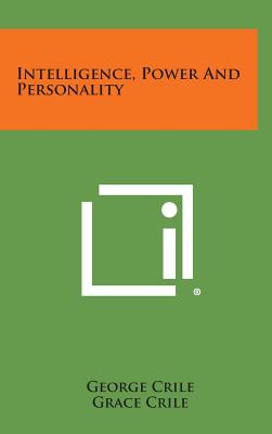 Intelligence, Power and Personality