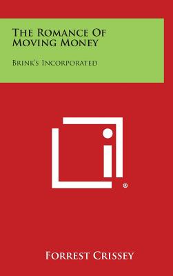 The Romance of Moving Money: Brink's Incorporated