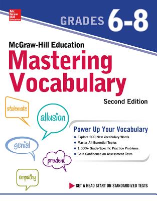 McGraw-Hill Education Vocabulary Grades 6-8, Second Edition