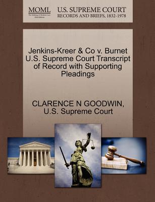 Jenkins-Kreer & Co V. Burnet U.S. Supreme Court Transcript of Record with Supporting Pleadings