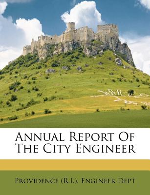 Annual Report Of The City Engineer