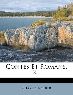 Contes Et Romans, 2...