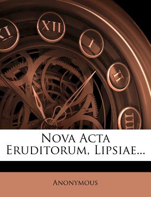 Nova ACTA Eruditorum, Lipsiae...