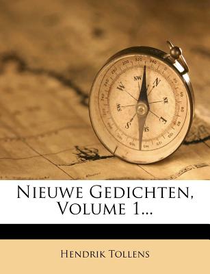Nieuwe Gedichten, Volume 1...