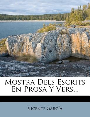 Mostra Dels Escrits En Prosa y Vers...
