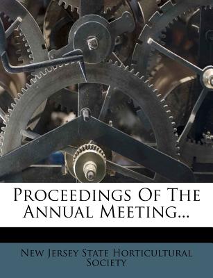 Proceedings of the Annual Meeting...