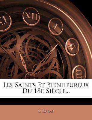 Les Saints Et Bienheureux Du 18e Siècle...