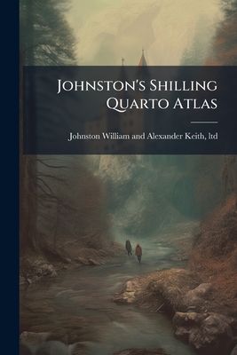 Johnston's Shilling Quarto Atlas