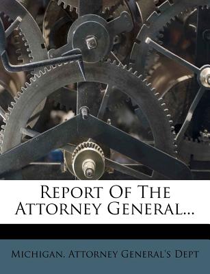 Report of the Attorney General...